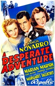 A Desperate Adventure - лучший фильм в фильмографии Маргарет Толличет