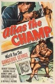 Alias the Champ из фильмографии Билли Варга в главной роли.