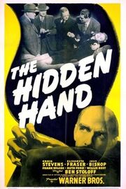 The Hidden Hand - лучший фильм в фильмографии Рэймонд Л. Шрок