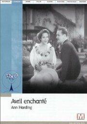 Enchanted April из фильмографии Энн Хардинг в главной роли.