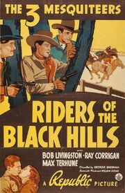 Riders of the Black Hills из фильмографии Бернар МакКонвилл в главной роли.