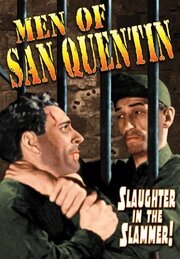 Men of San Quentin из фильмографии Макс Кинг в главной роли.