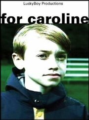 For Caroline - лучший фильм в фильмографии Джойс Фьюрринг