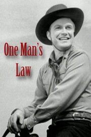 One Man's Law из фильмографии Джеймс Х. МакНамара в главной роли.