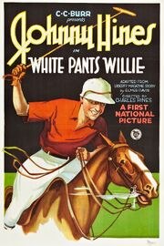 White Pants Willie из фильмографии Джеймс Даймонд в главной роли.