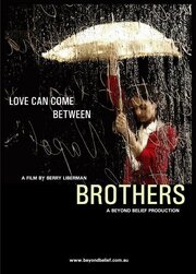 Brothers из фильмографии Берри Либерман в главной роли.