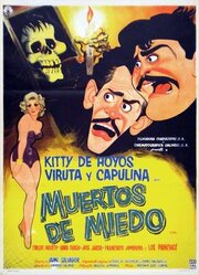 Muertos de miedo - лучший фильм в фильмографии Порфирио Триэй Пениче