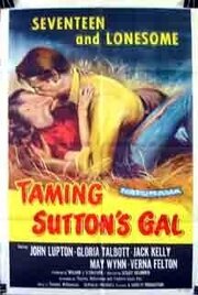 Taming Sutton's Gal из фильмографии Мэй Уинн в главной роли.