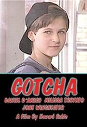 Gotcha - лучший фильм в фильмографии Ned Lander