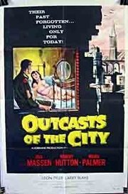 Outcasts of the City из фильмографии Гарри Сукман в главной роли.