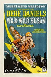 Wild, Wild Susan из фильмографии А. Эдвард Сазерленд в главной роли.