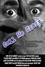 Call Me Crazy - лучший фильм в фильмографии Майк Паке