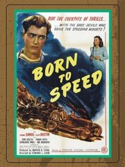 Born to Speed - лучший фильм в фильмографии Олег Кассини