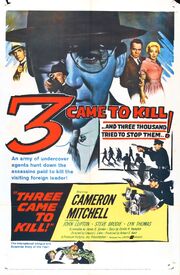 Three Came to Kill - лучший фильм в фильмографии Логан Филд