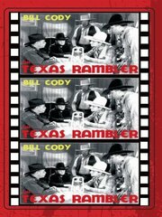 The Texas Rambler - лучший фильм в фильмографии Catherine Cotter