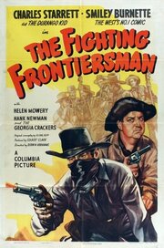 The Fighting Frontiersman из фильмографии Джек Эванс в главной роли.