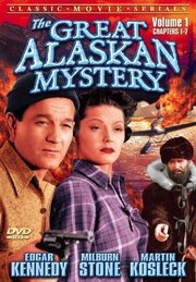 The Great Alaskan Mystery из фильмографии Том Кин в главной роли.