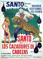 Santo contra los cazadores de cabezas из фильмографии Серджо Льянес в главной роли.