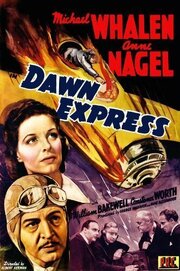 The Dawn Express - лучший фильм в фильмографии Чарльз Кэлверт