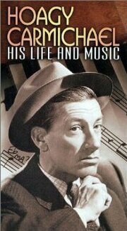 Hoagy Carmichael - лучший фильм в фильмографии Лесли М. Раш