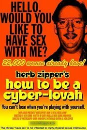 How to Be a Cyber-Lovah - лучший фильм в фильмографии Чад Бентон