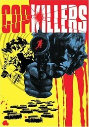 Cop Killers - лучший фильм в фильмографии Thomas Burnes