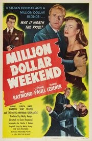 Million Dollar Weekend из фильмографии Кеннер Дж. Кемп в главной роли.