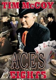 Aces and Eights - лучший фильм в фильмографии George Arthur Durlam