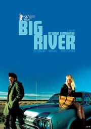 Big River - лучший фильм в фильмографии Крис Поулос