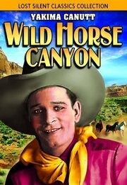 Wild Horse Canyon - лучший фильм в фильмографии Слим Талбот