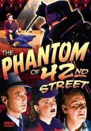 The Phantom of 42nd Street из фильмографии Пол Пауэр в главной роли.