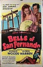 Bells of San Fernando из фильмографии Пол Ньюлан в главной роли.