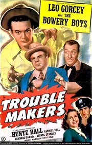 Trouble Makers из фильмографии Джералд Шнитцер в главной роли.