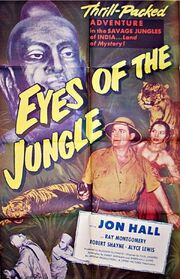 Eyes of the Jungle из фильмографии Рэй Монтгомери в главной роли.