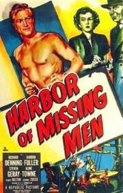 Harbor of Missing Men - лучший фильм в фильмографии Руди Рэма