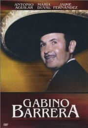 Gabino Barrera из фильмографии Ирма Серрано в главной роли.