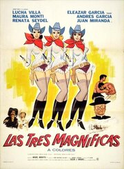 Las tres magnificas - лучший фильм в фильмографии Renata Seydel