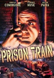 Prison Train - лучший фильм в фильмографии Шепард Траубе