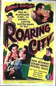 Roaring City из фильмографии Эдвард Брофи в главной роли.