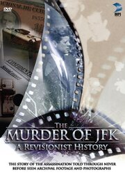 The Murder of JFK: A Revisionist History из фильмографии Мэттью Уайт в главной роли.