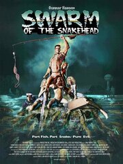 Swarm of the Snakehead - лучший фильм в фильмографии Том Алонсо