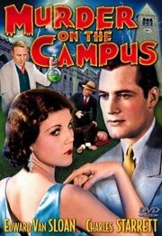 Murder on the Campus - лучший фильм в фильмографии Ричард Кэтлетт