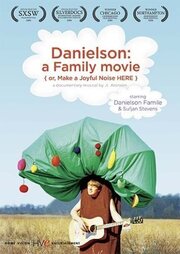 Danielson: A Family Movie (or, Make a Joyful Noise Here) из фильмографии Дэниэл Смит в главной роли.