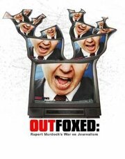 Outfoxed: Rupert Murdoch's War on Journalism из фильмографии Джон Стюарт в главной роли.