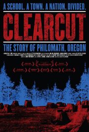 Clear Cut: The Story of Philomath, Oregon - лучший фильм в фильмографии Майкл А. Браун