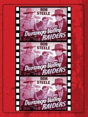 Durango Valley Raiders из фильмографии Сэм Ньюфилд в главной роли.