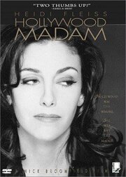 Heidi Fleiss: Hollywood Madam - лучший фильм в фильмографии Riete Oord