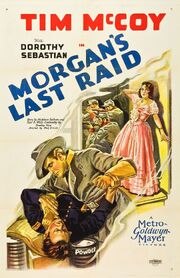 Morgan's Last Raid из фильмографии Брэдли Кинг в главной роли.