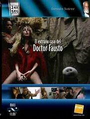 El extraño caso del doctor Fausto - лучший фильм в фильмографии Марисель Баутиста