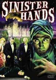 Sinister Hands из фильмографии Флетчер Нортон в главной роли.